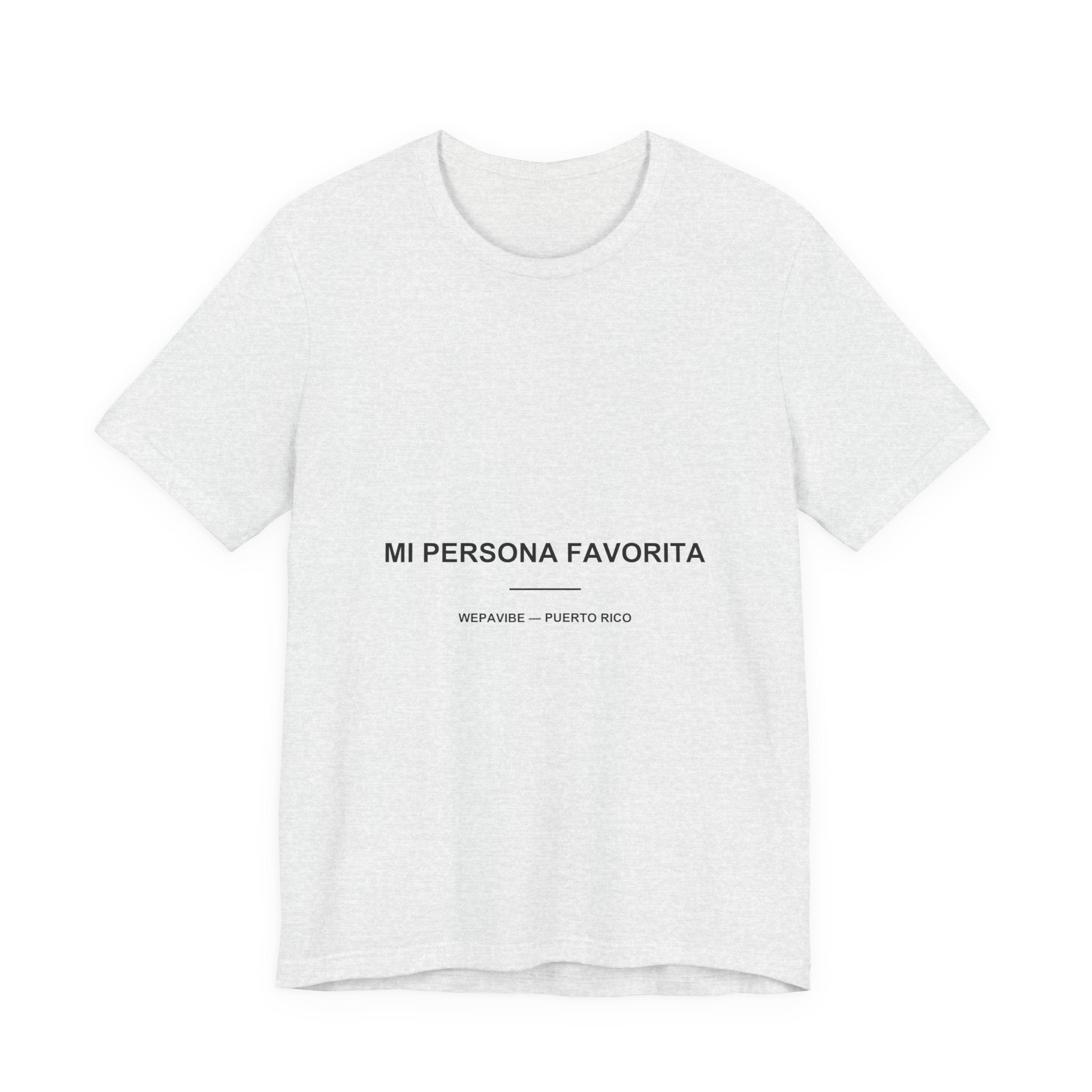 Mi Persona Favorita — Camiseta