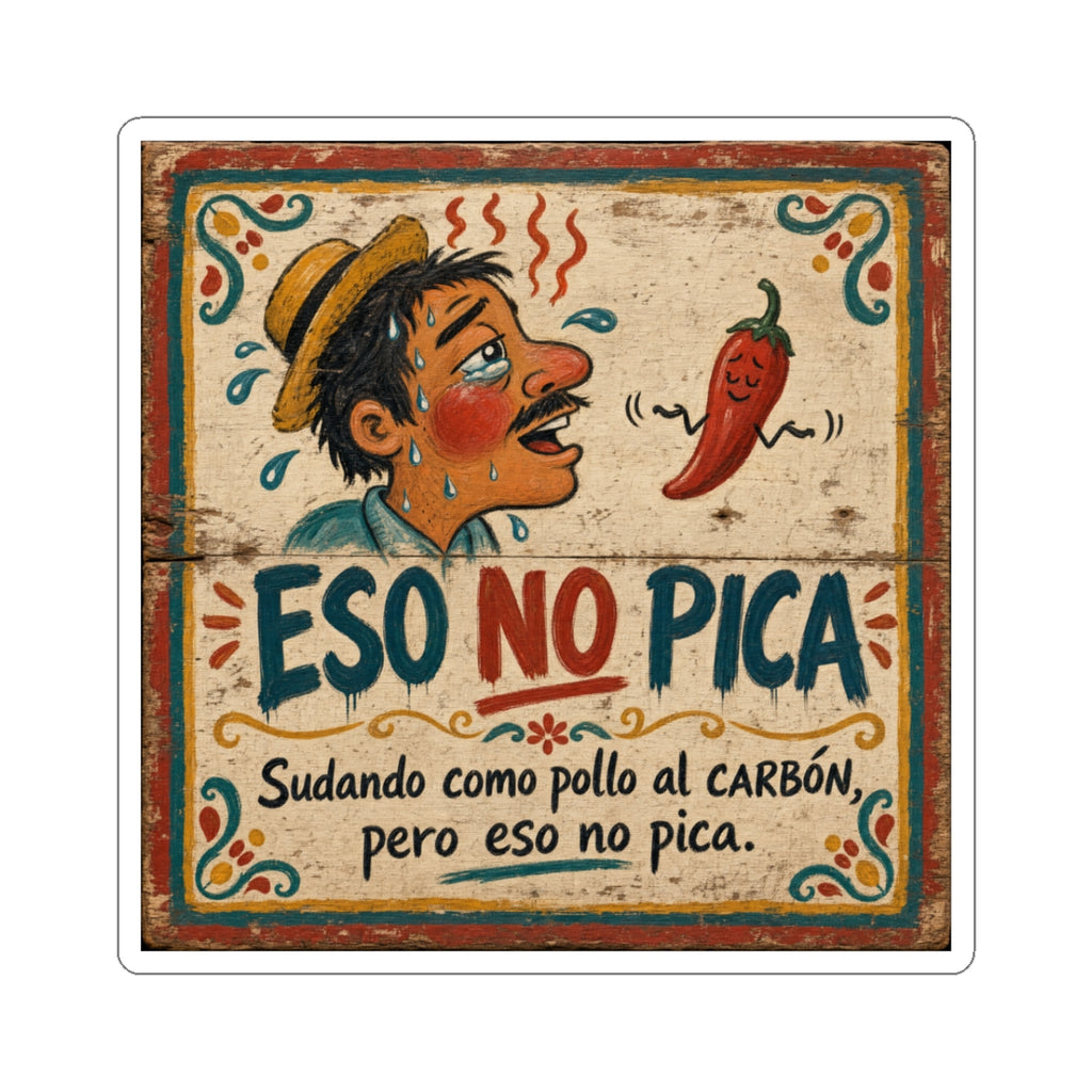Eso No Pica — Sticker
