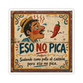 Eso No Pica — Sticker