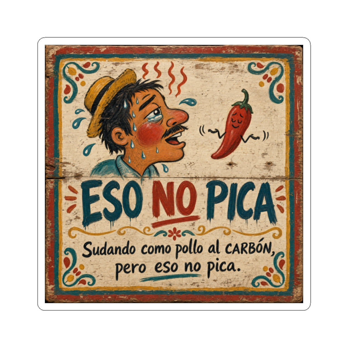Eso No Pica — Sticker