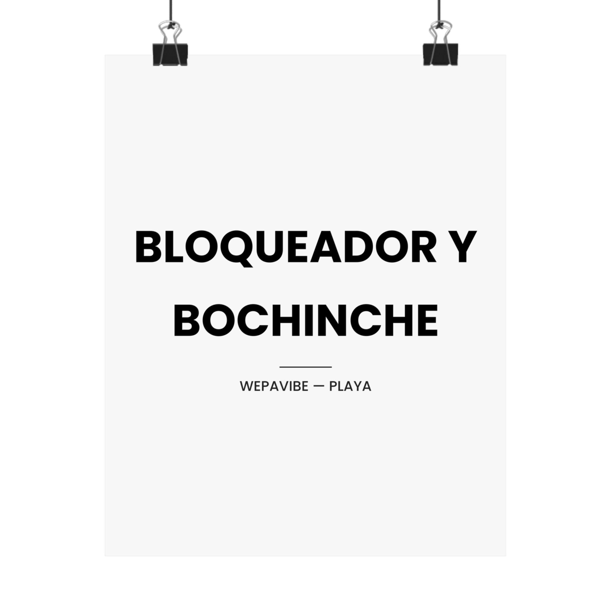 Bloqueador y Bochinche — Póster