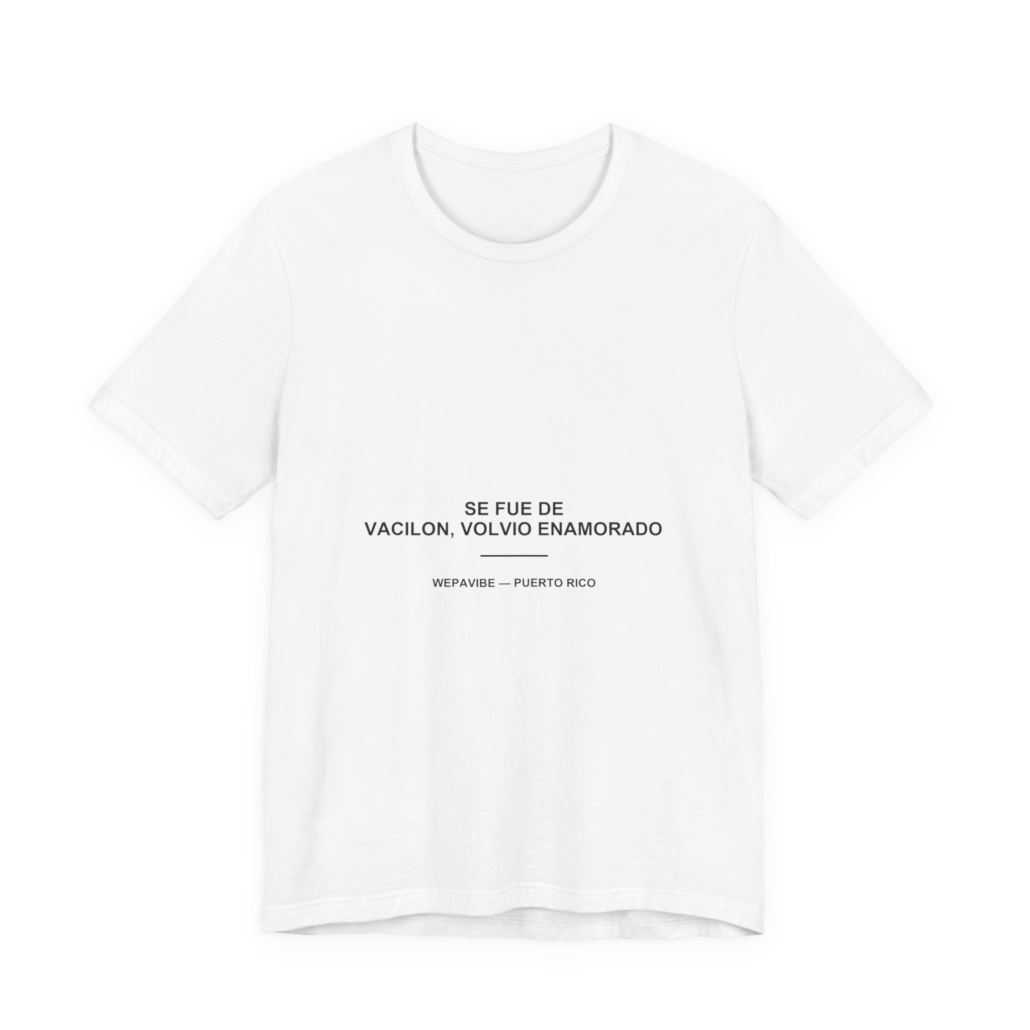 Se Fue de Vacilón, Volvió Enamorado — Camiseta