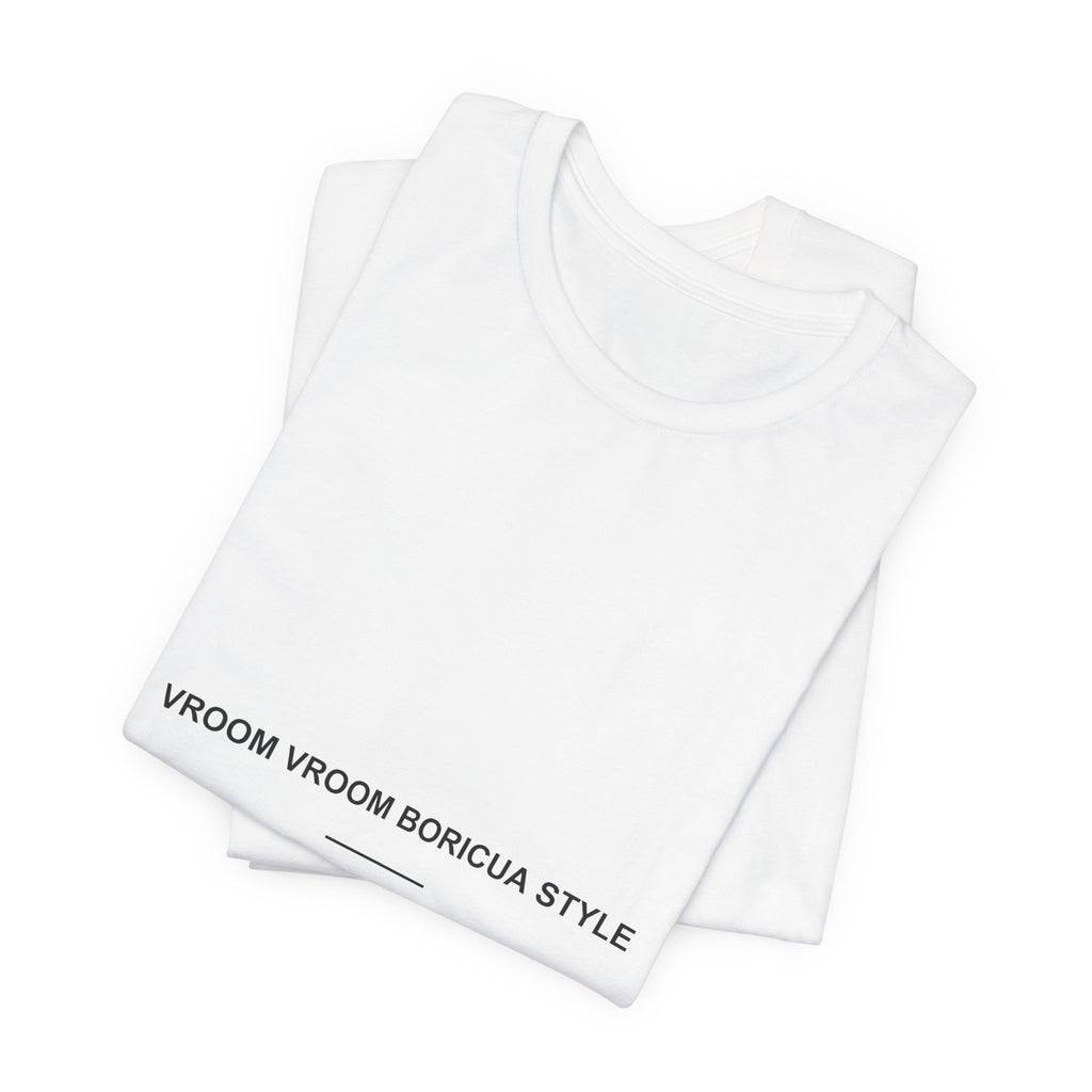 Vroom Vroom Boricua Style — Camiseta