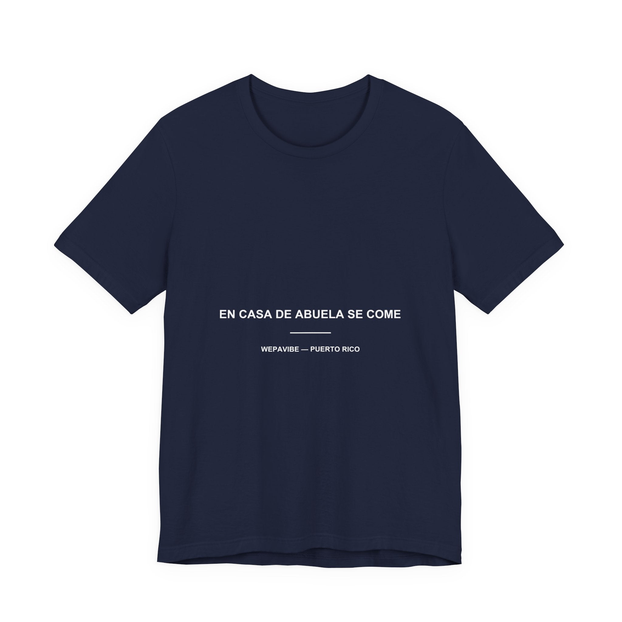 En Casa de Abuela Se Come — Camiseta