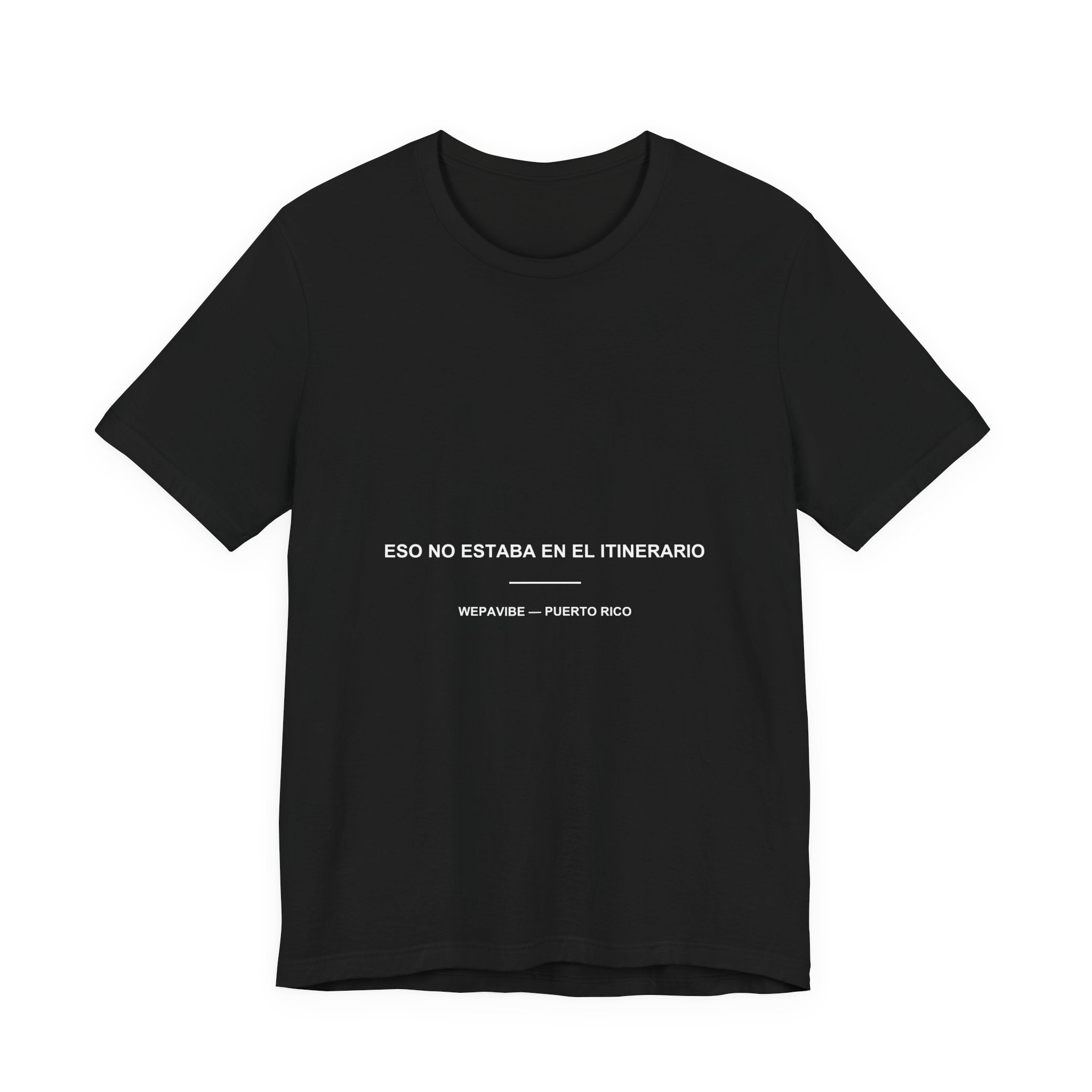 Eso No Estaba en el Itinerario — Camiseta
