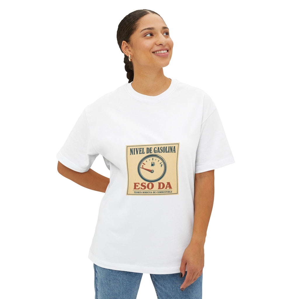 Nivel de Gasolina: Eso Da — Camiseta