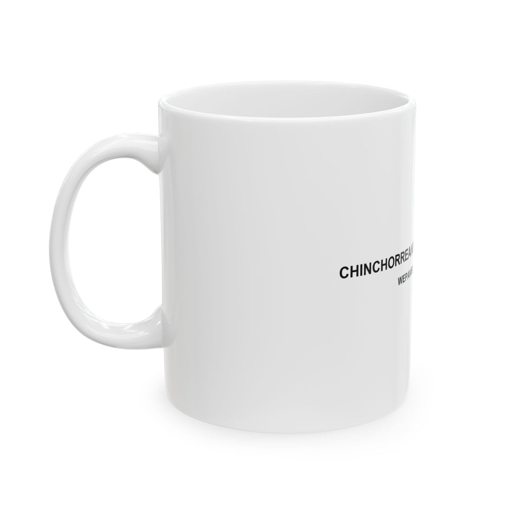 Chinchorreando Como Dios Manda — Taza