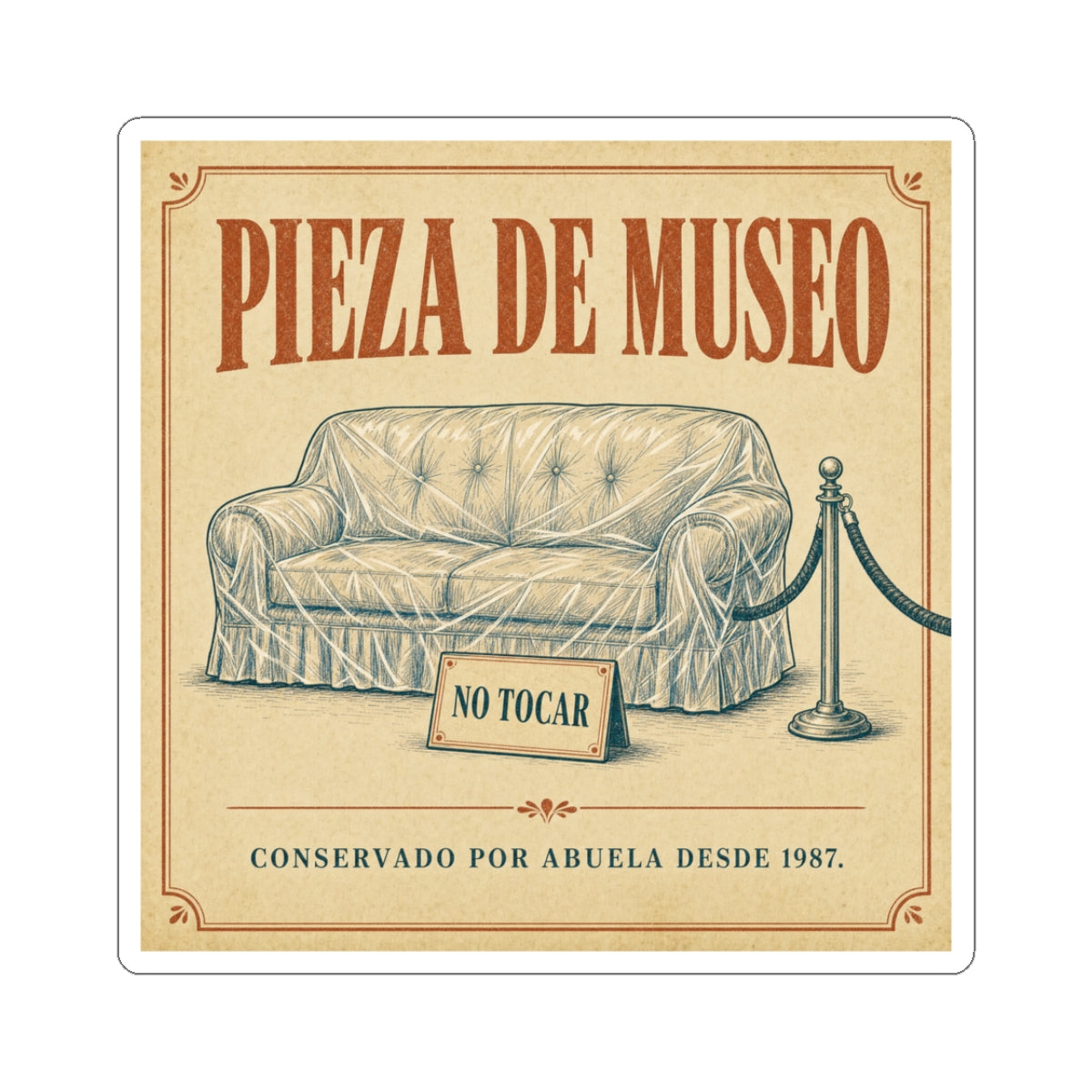 Pieza de Museo: El Sofá de Abuela — Sticker