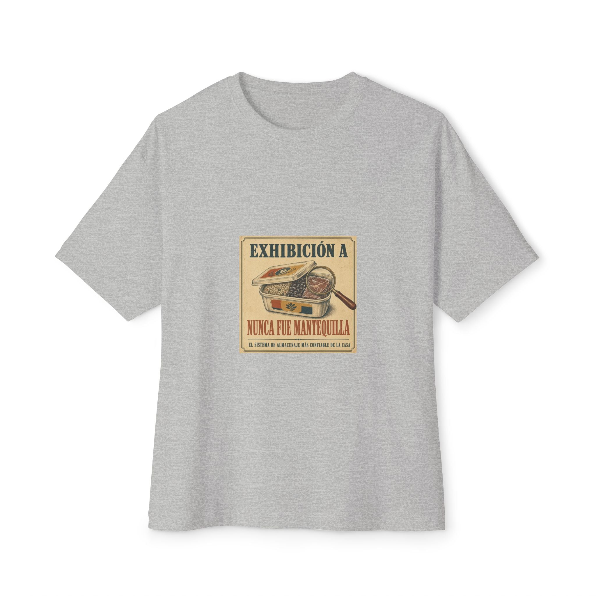 Nunca Fue Mantequilla — Camiseta