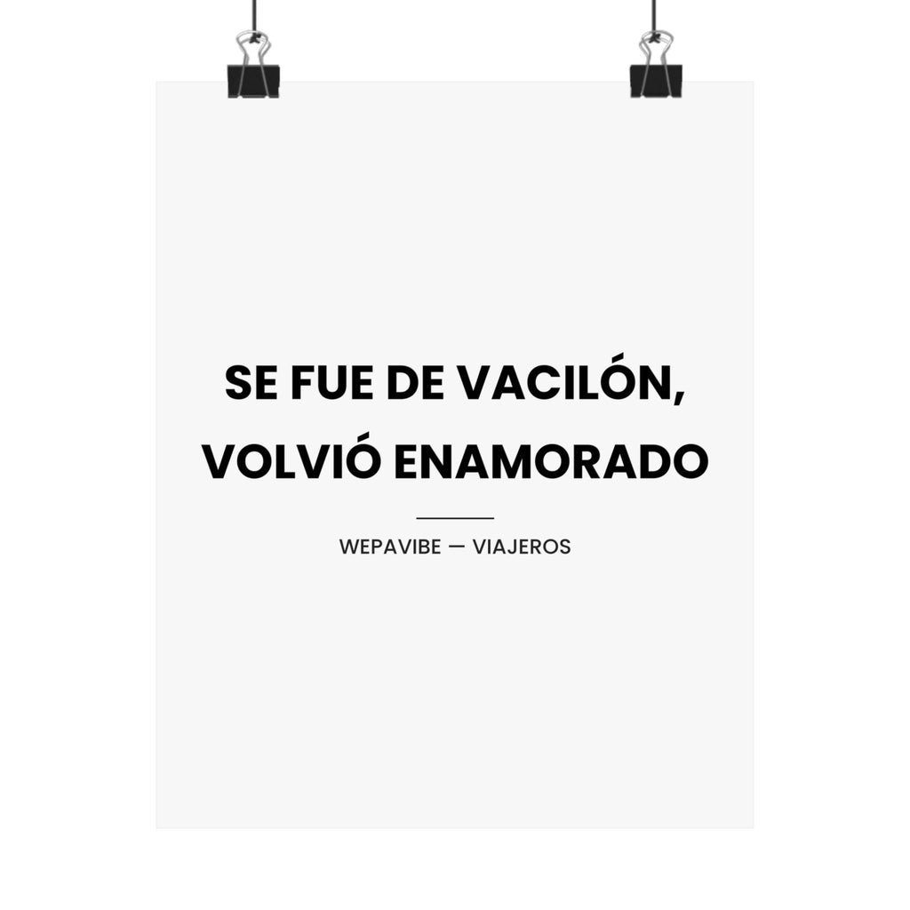 Se Fue de Vacilón, Volvió Enamorado — Póster
