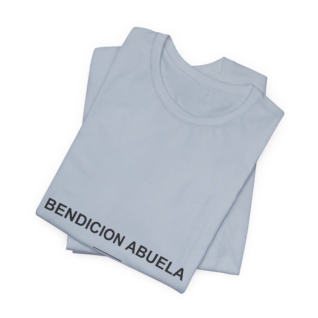 Bendición, Abuela — Camiseta