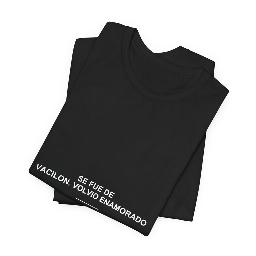 Se Fue de Vacilón, Volvió Enamorado — Camiseta