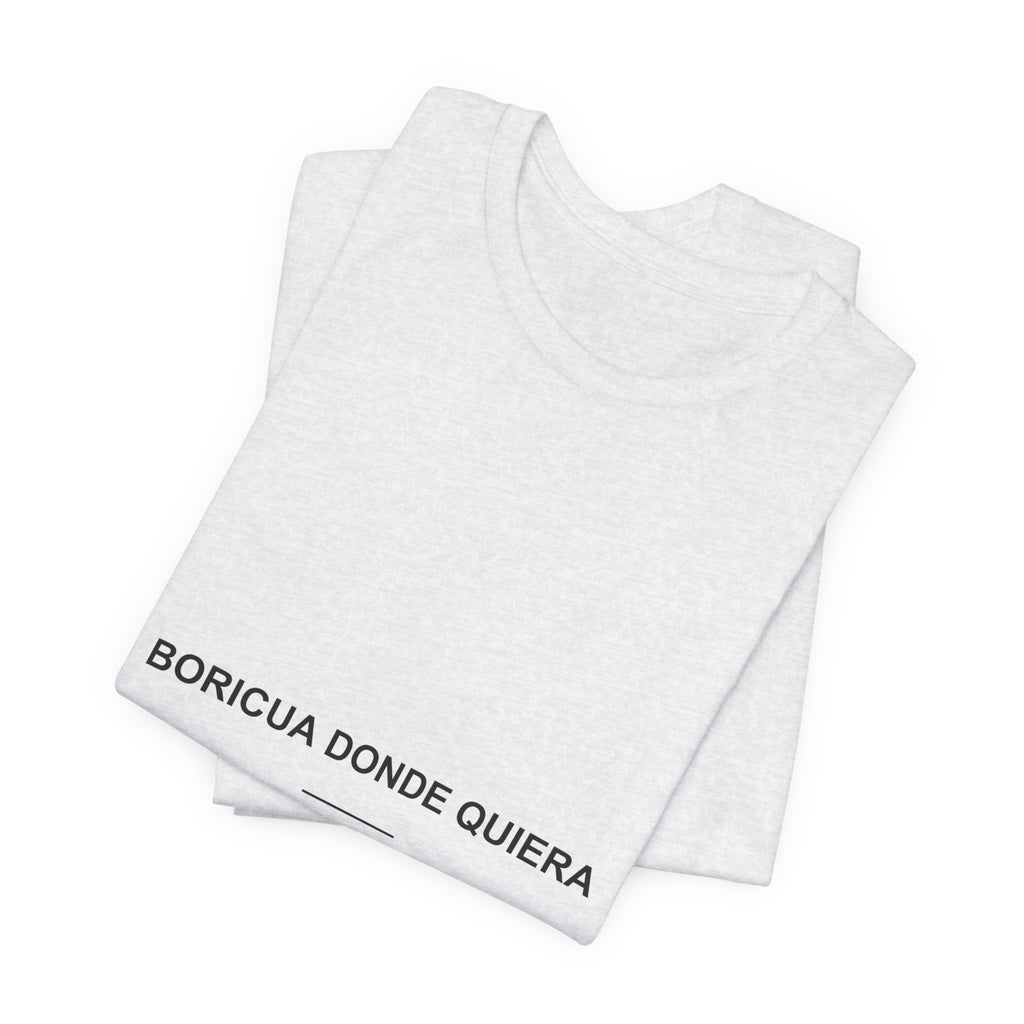 Boricua Donde Quiera — Camiseta