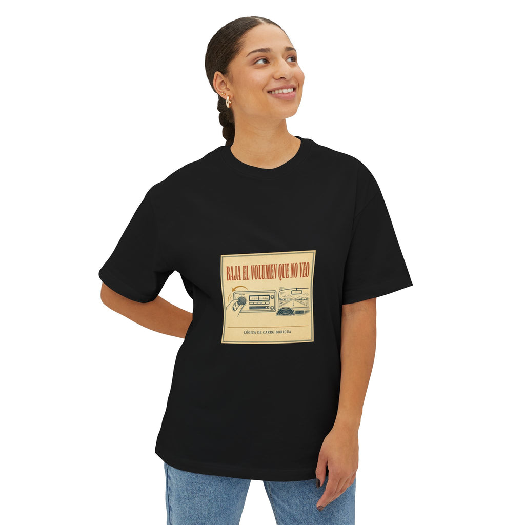 Baja el Volumen Que No Veo — Camiseta