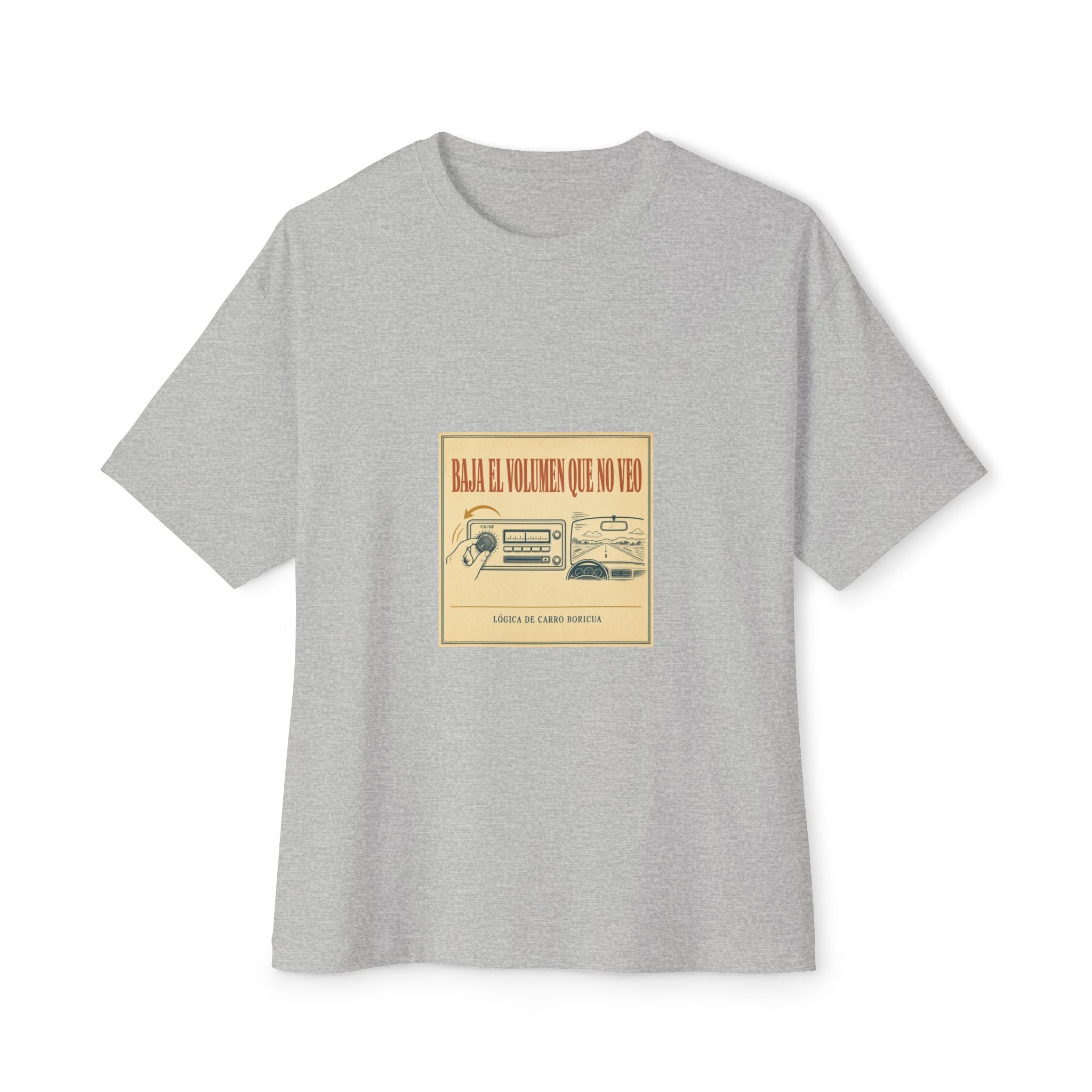 Baja el Volumen Que No Veo — Camiseta