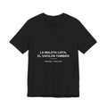 La Maleta Lista, el Vacilón También — Camiseta
