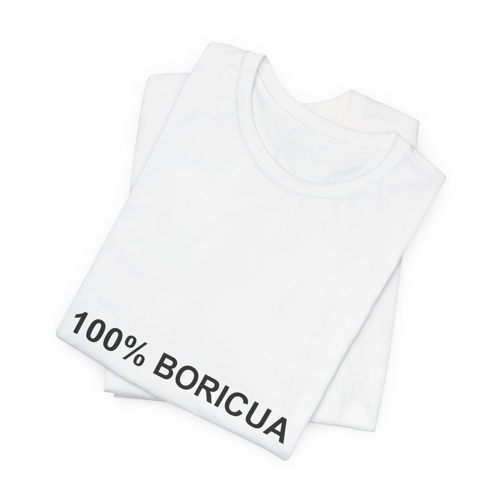 100% Boricua — Camiseta