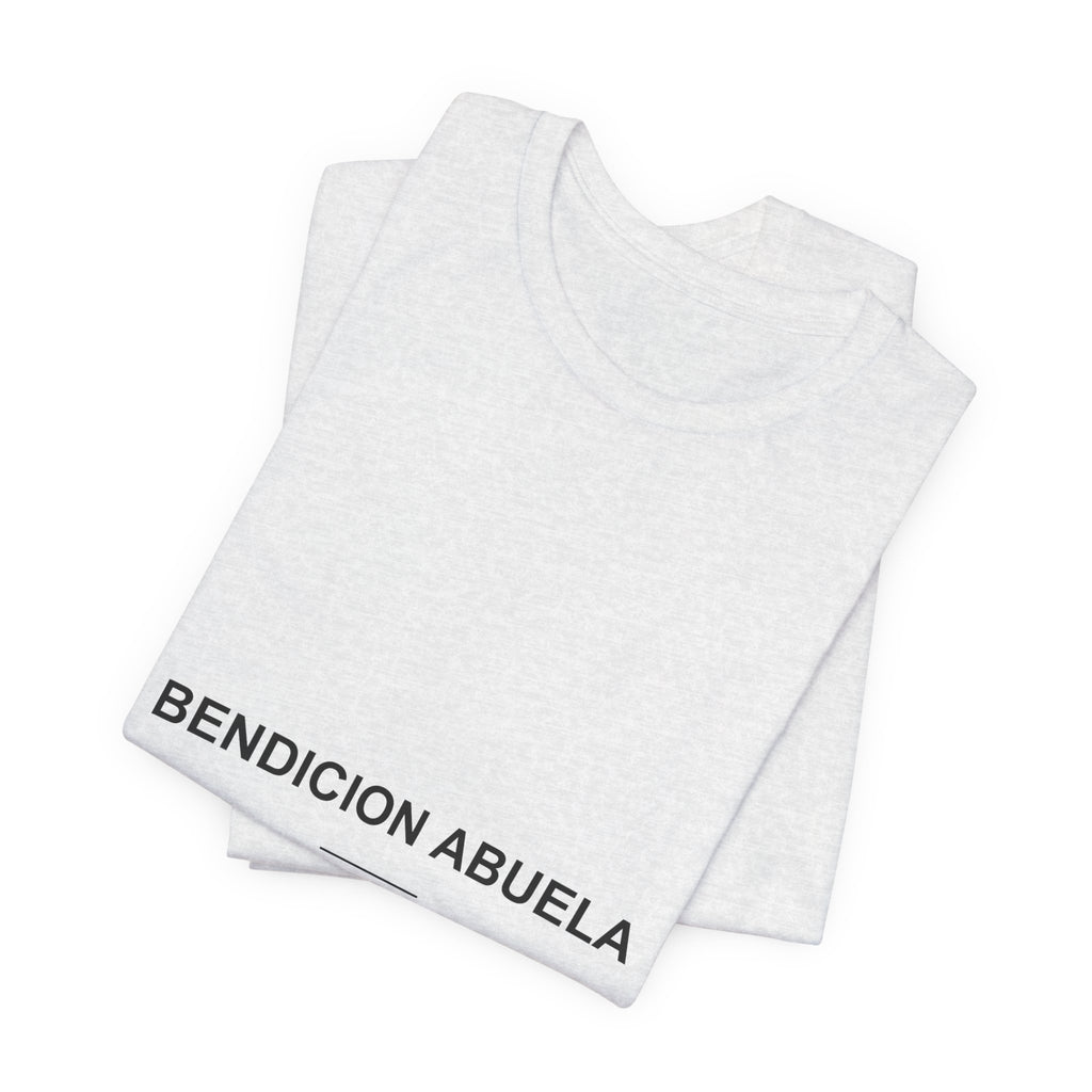 Bendición, Abuela — Camiseta