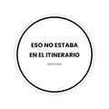 Eso No Estaba en el Itinerario — Sticker