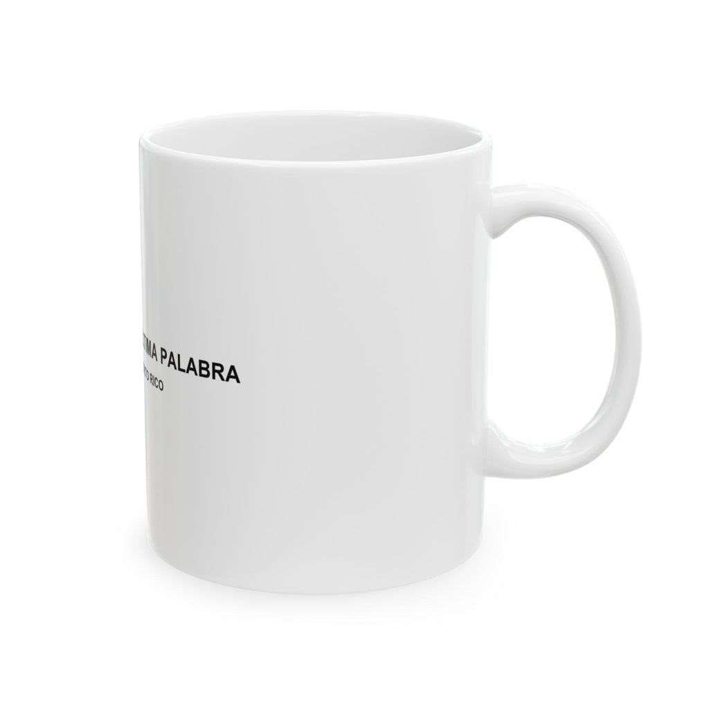 Abuela Tiene la Última Palabra — Taza