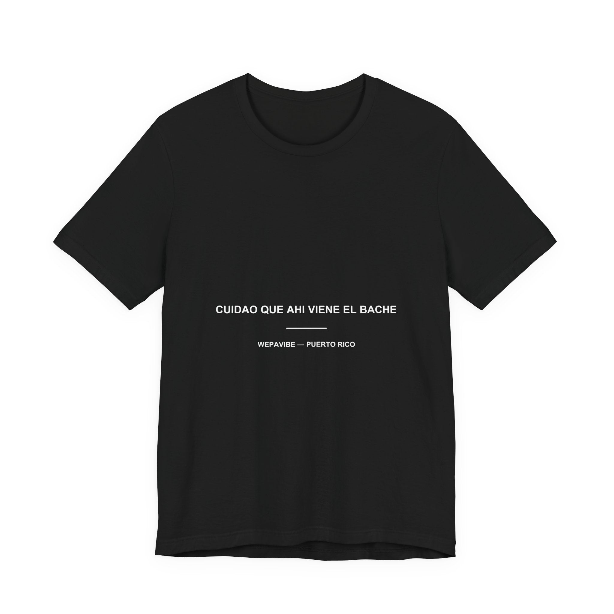Cuidao Que Ahí Viene el Bache — Camiseta