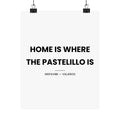 Home Is Where The Pastelillo Is — Póster