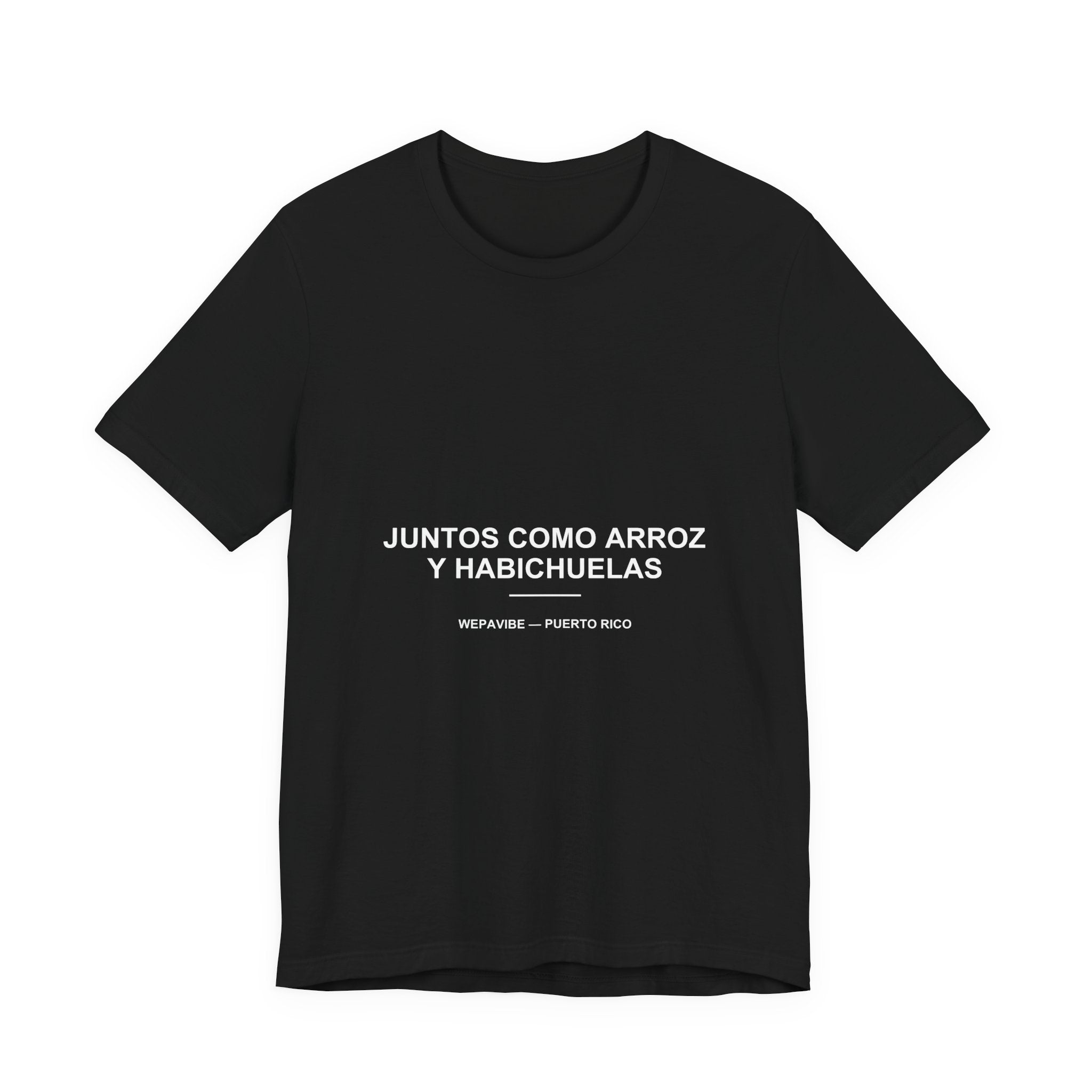 Juntos Como Arroz y Habichuelas — Camiseta