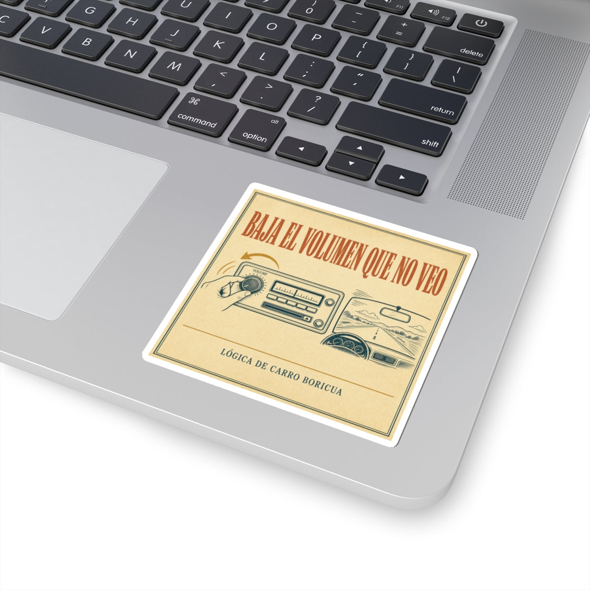 Baja el Volumen Que No Veo — Sticker