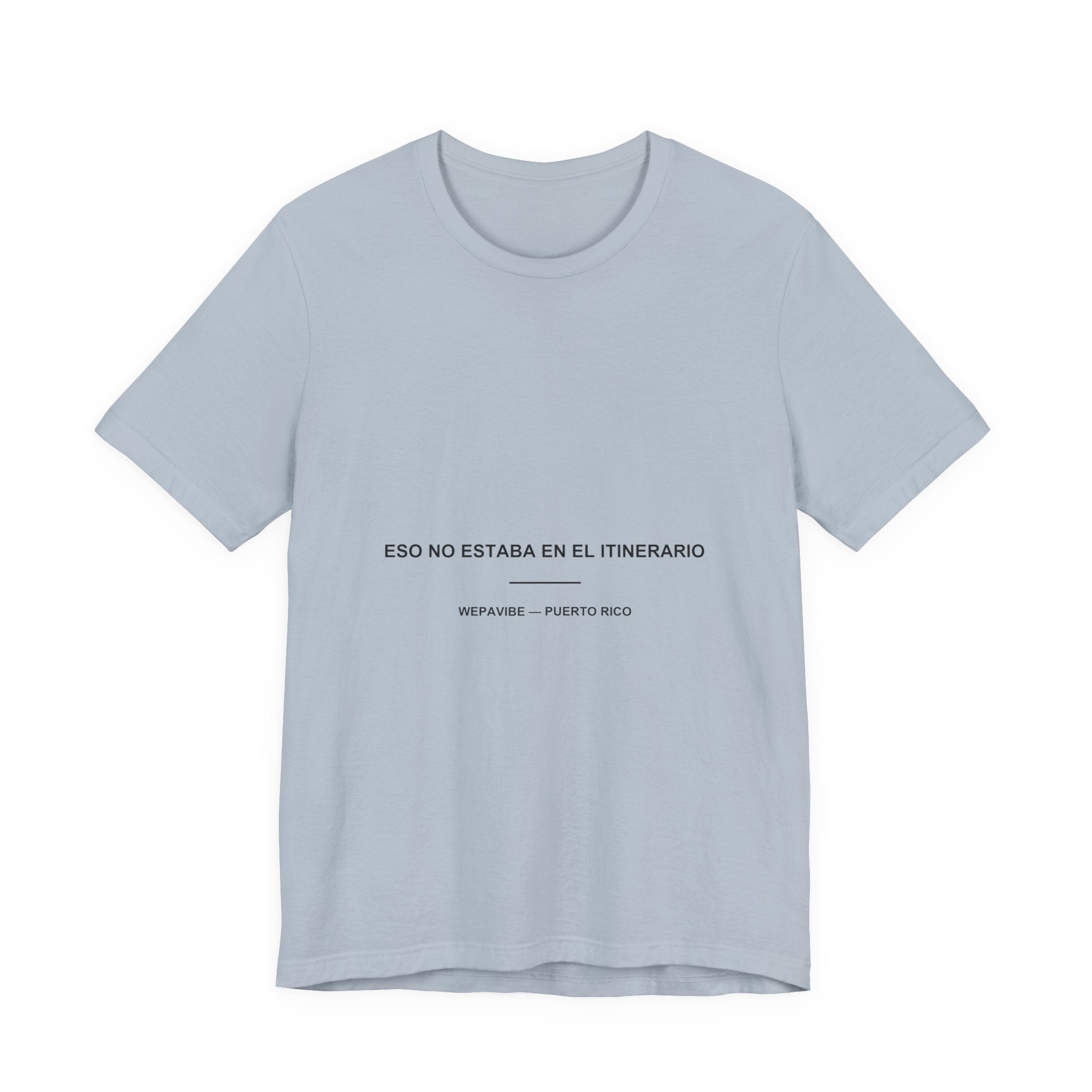 Eso No Estaba en el Itinerario — Camiseta