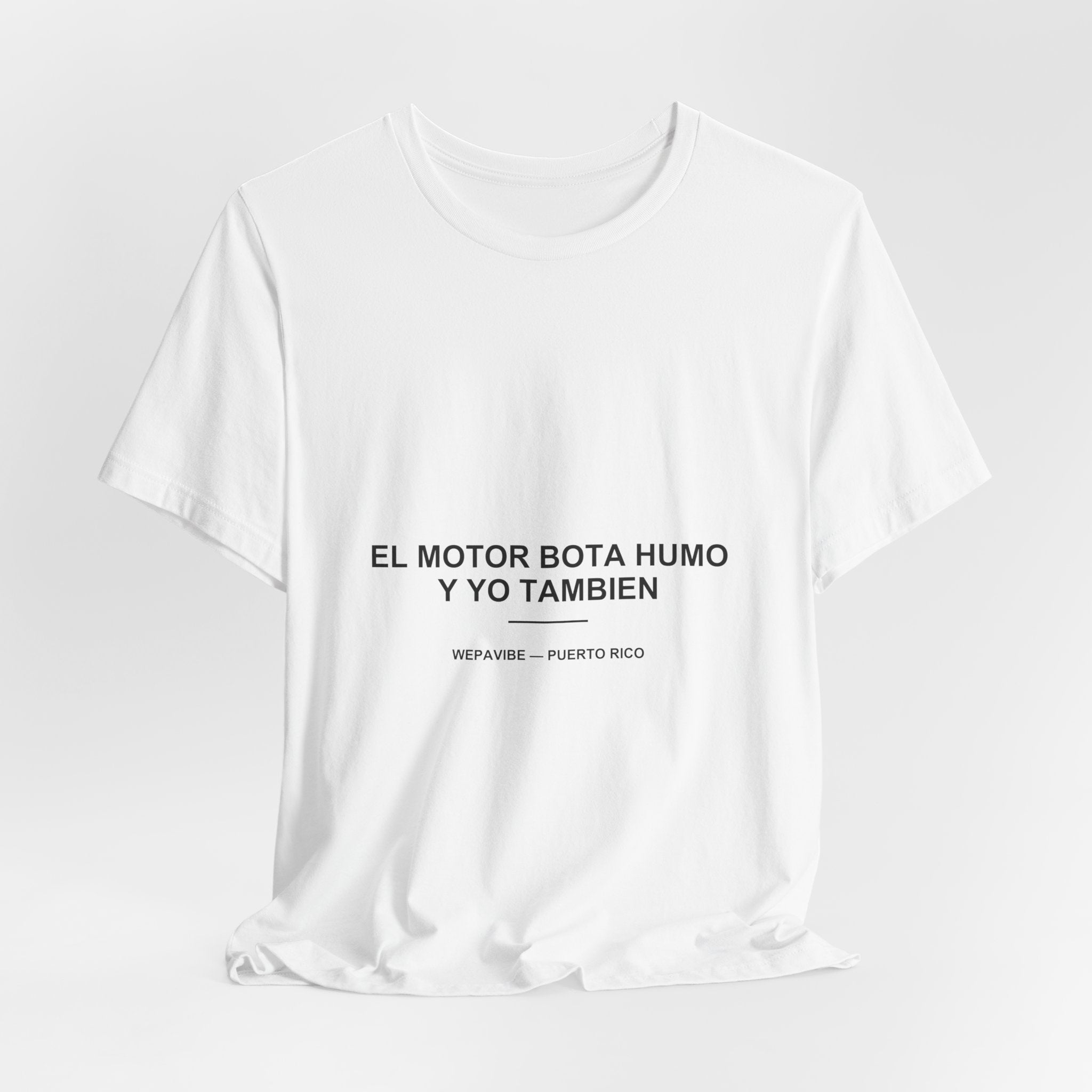El Motor Bota Humo y Yo También — Camiseta