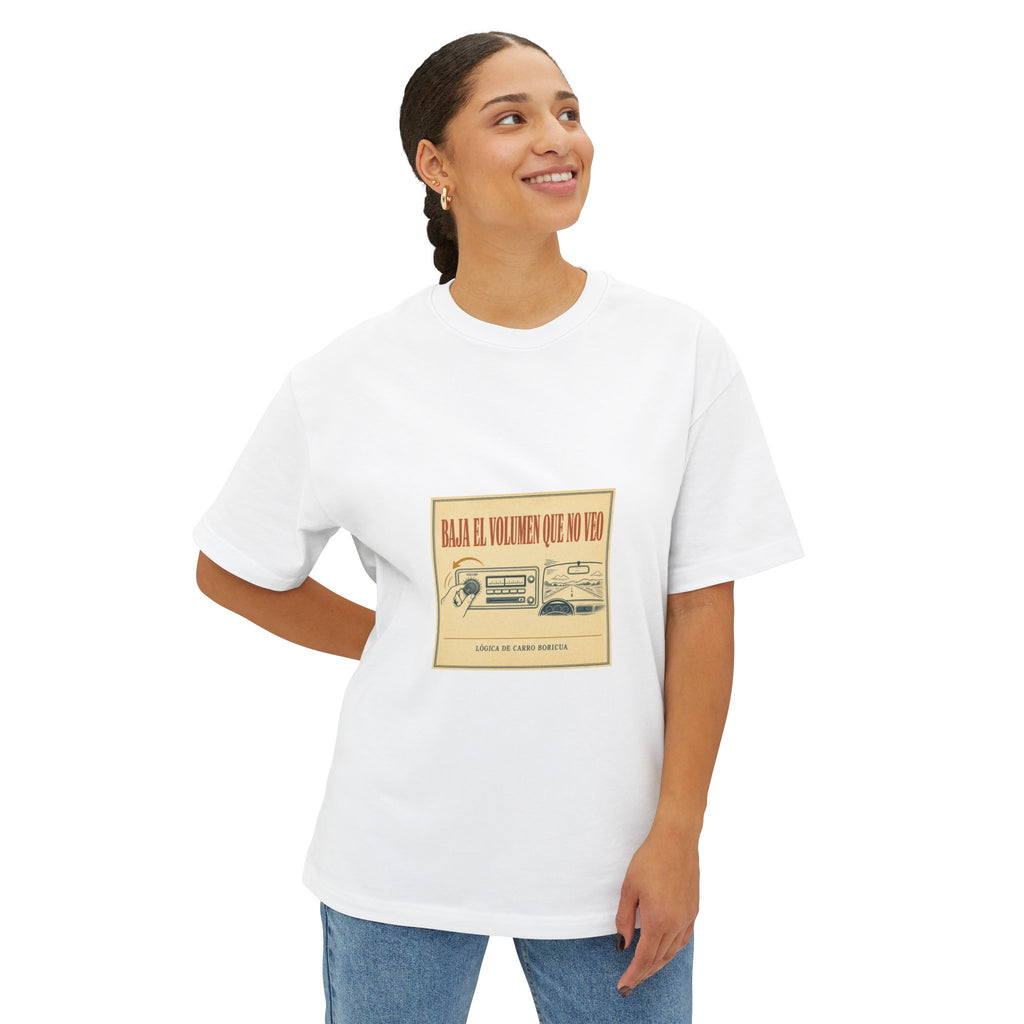 Baja el Volumen Que No Veo — Camiseta