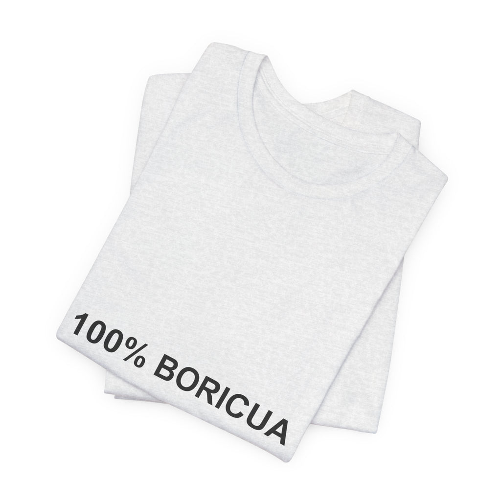 100% Boricua — Camiseta