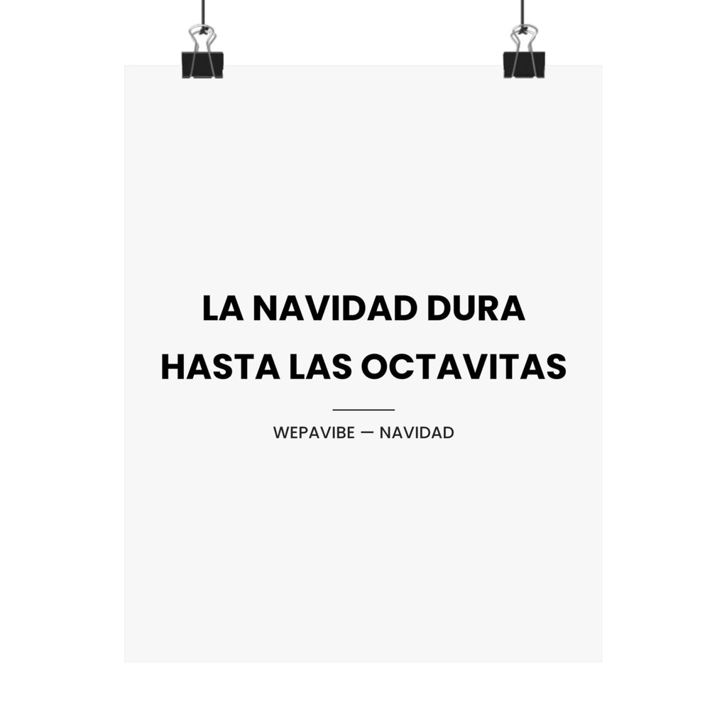 La Navidad Dura Hasta Las Octavitas — Póster