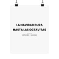 La Navidad Dura Hasta Las Octavitas — Póster