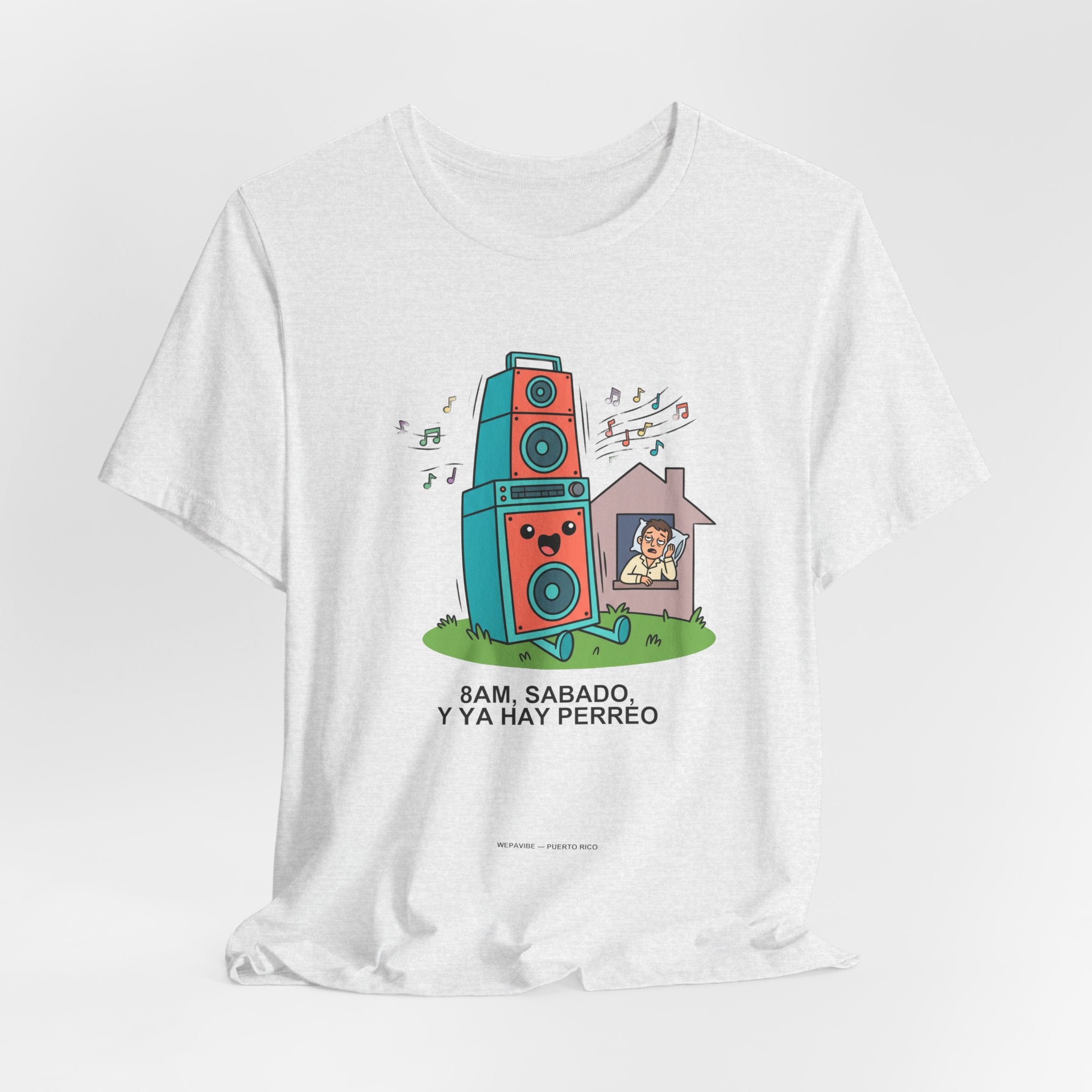 8AM Sábado Y Ya Hay Perreo — Camiseta