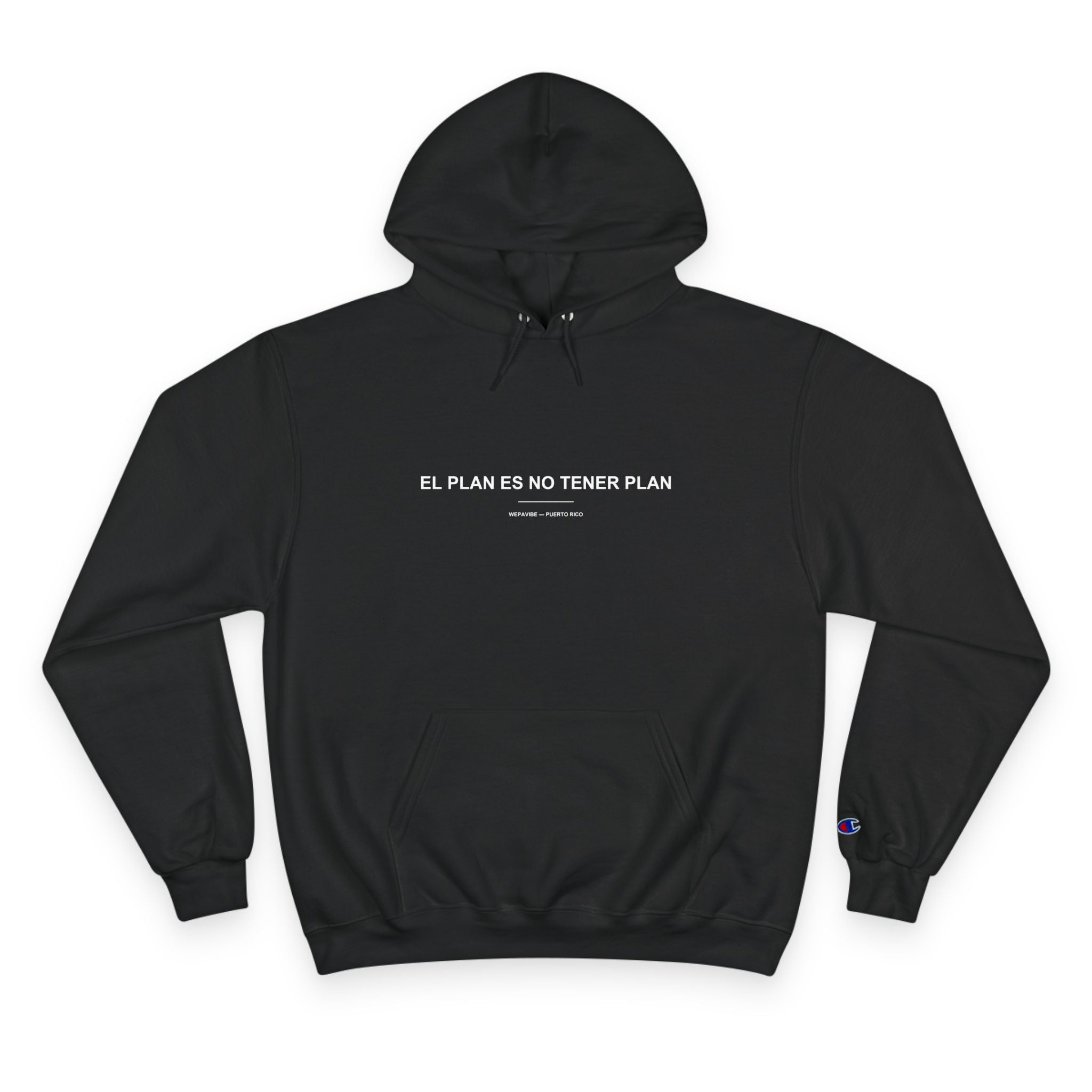 El Plan Es No Tener Plan — Hoodie