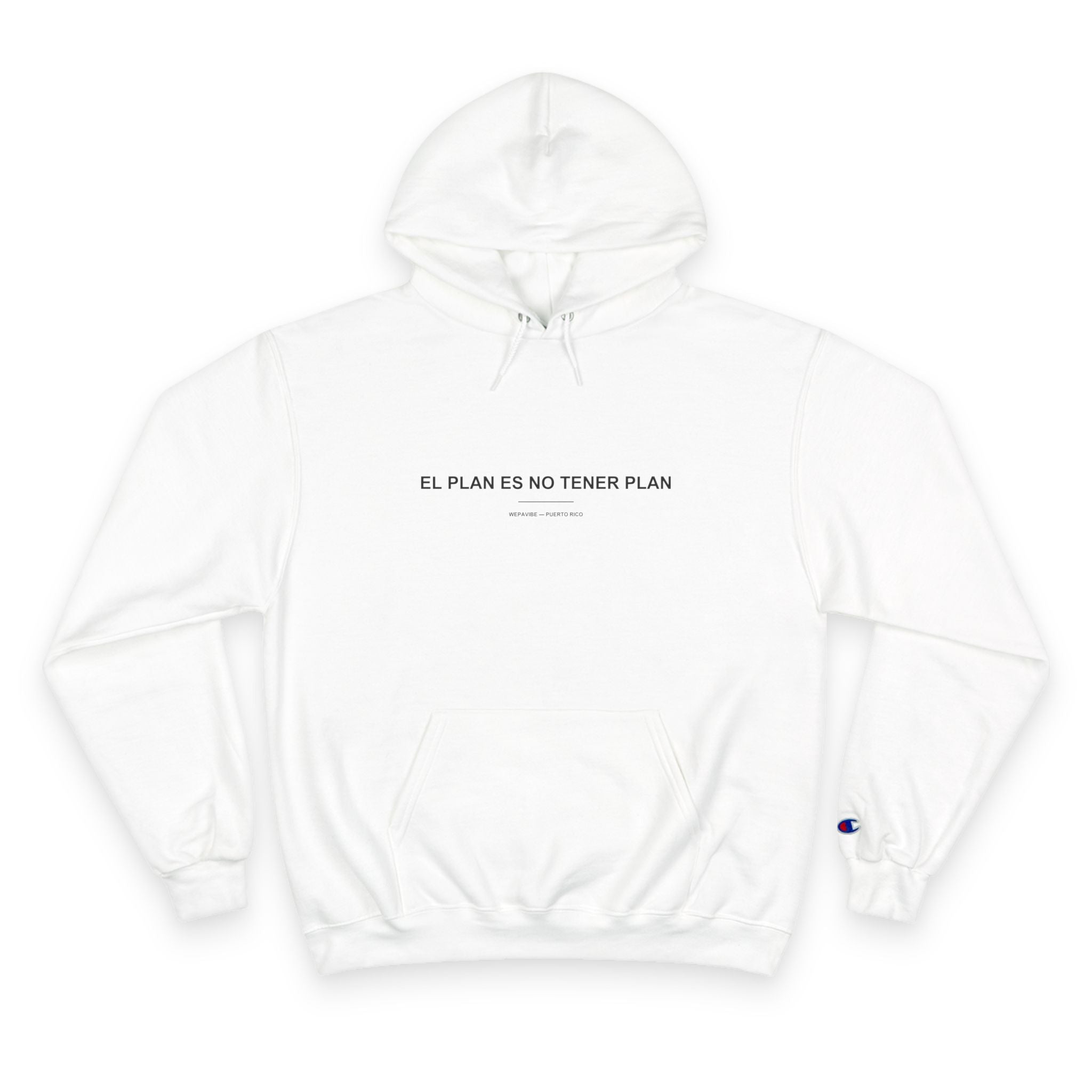 El Plan Es No Tener Plan — Hoodie