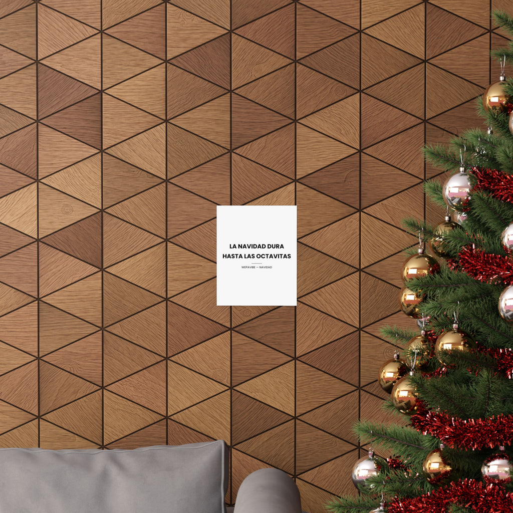 La Navidad Dura Hasta Las Octavitas — Póster