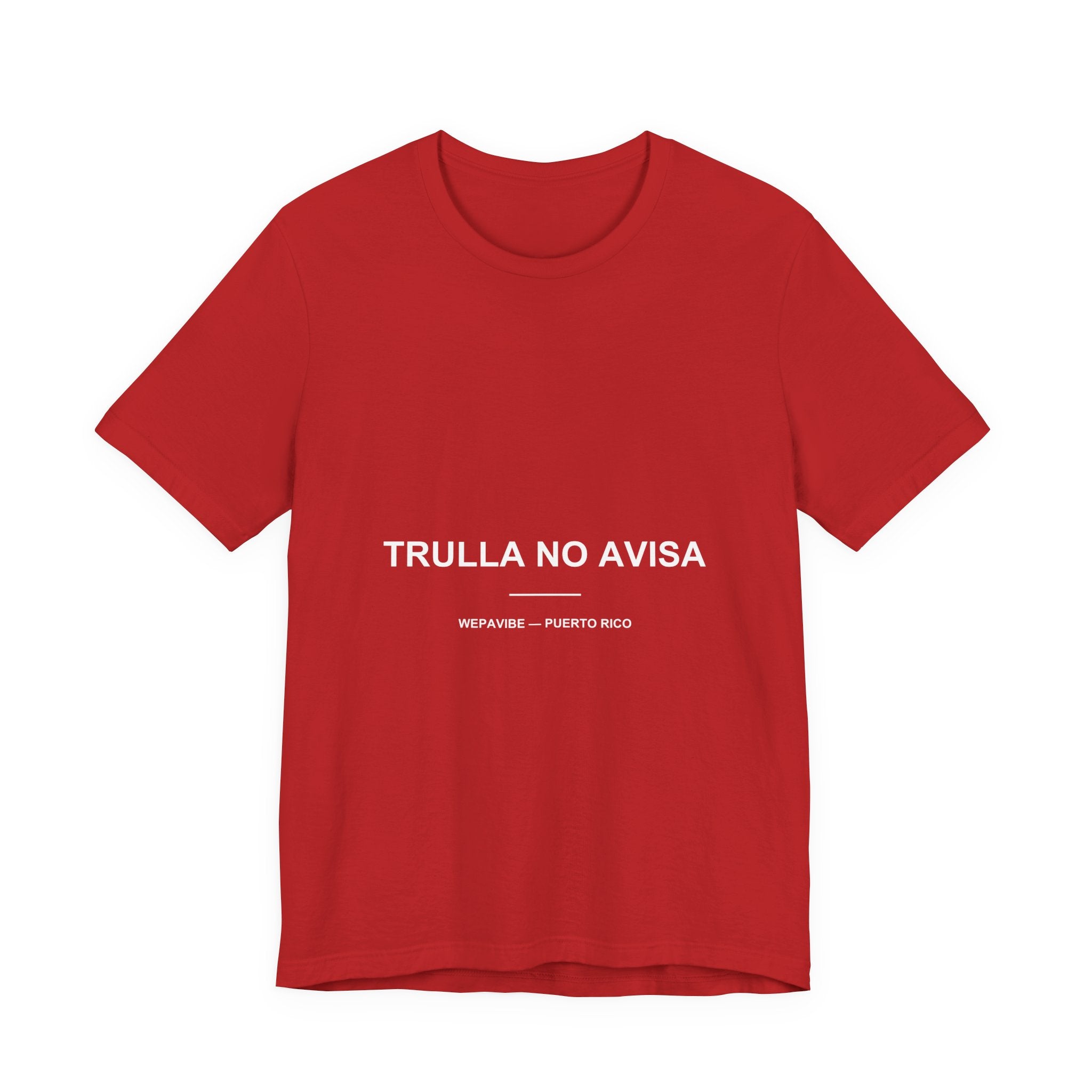Trulla No Avisa — Camiseta