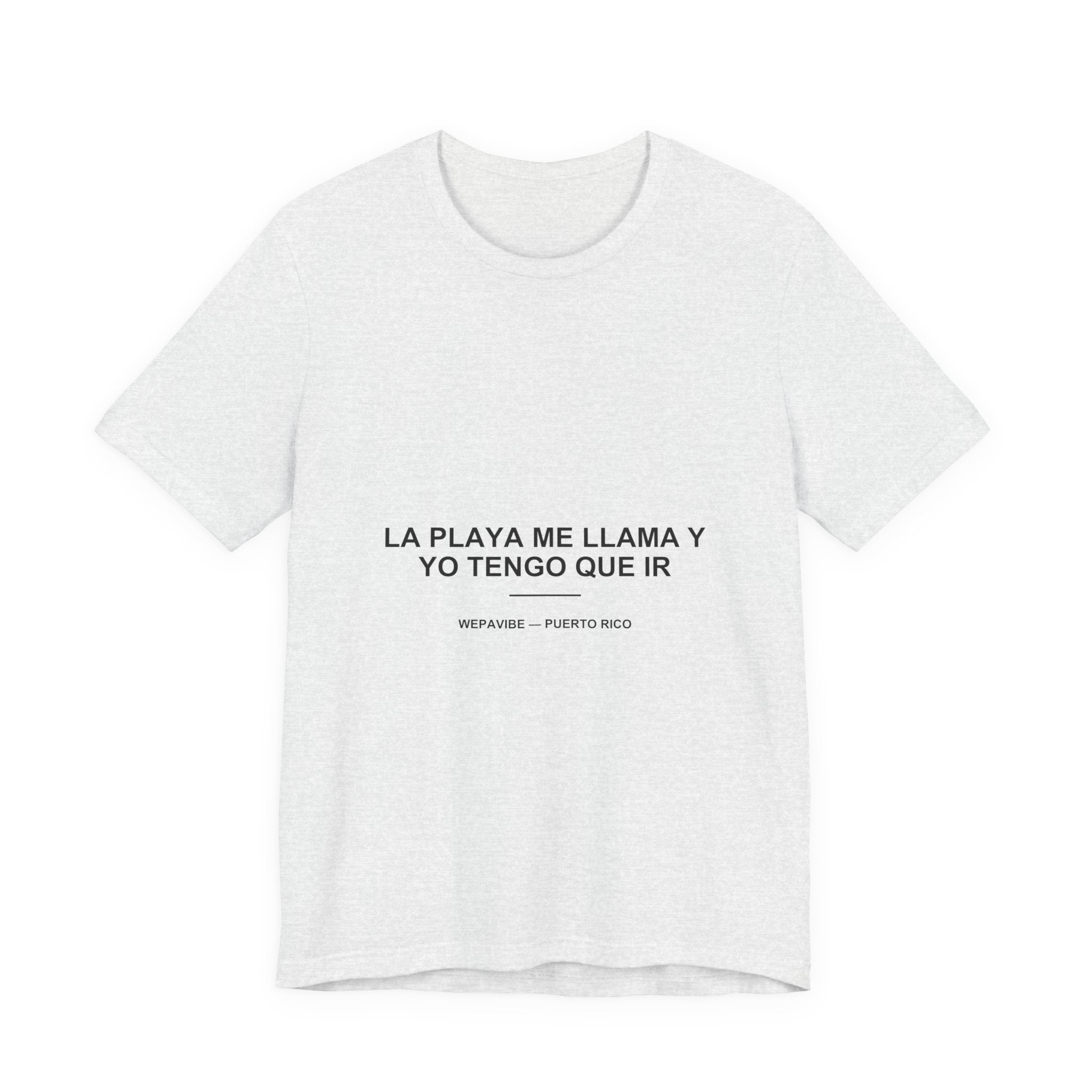 La Playa Me Llama y Yo Tengo Que Ir — Camiseta